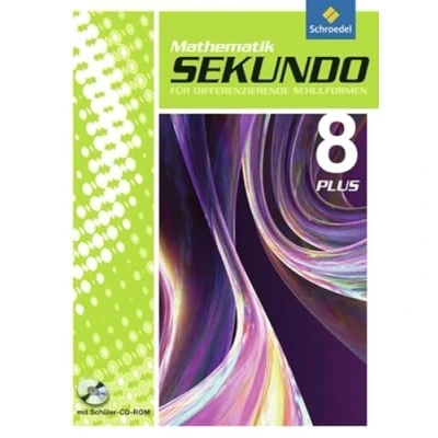 Abbildung von Sekundo: Mathematik für differenzierende Schulformen Ausgabe 2009: Schülerband 8 plus mit CD ROM (Sekundo Schulformen: 2009 das 7. 10. Schuljahr)