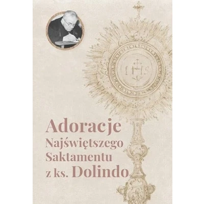 Abbildung von Adoracje najświętszego Sakramentu z ks. Dolindo