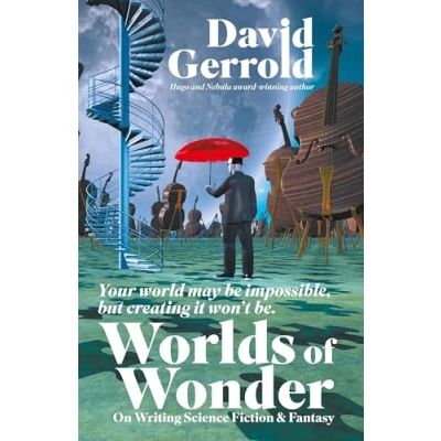 Abbildung von Worlds of Wonder: On Writing Science Fiction &amp; Fantasy