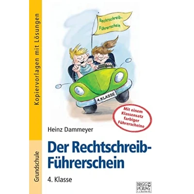 Abbildung von Der Rechtschreib Führerschein 4. Klasse: Programm zur Rechtschreibkompetenz