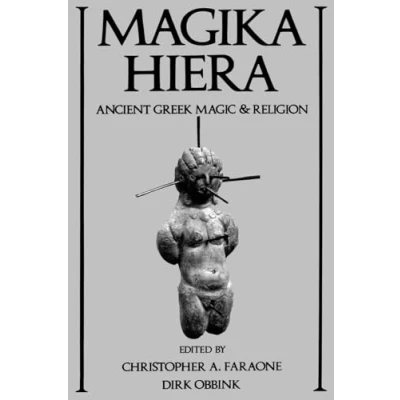 Abbildung von Magika Hiera: Ancient Greek Magic &amp; Religion: and Religion