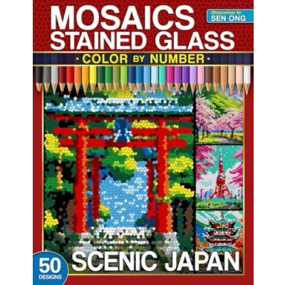 Abbildung von Scenic Japan Stained Glass Mosaics Color by Number: 50 Iconic Japanese Landmarks and Breathtaking Landscapes