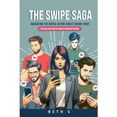 Abbildung von The Swipe Saga: Navigating Digital Dating Jungle For Mr. Right