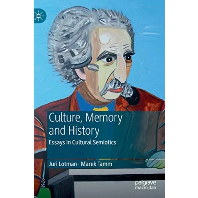 Abbildung von Juri Lotman Culture, Memory and History: Essays in Cultural Semiotics