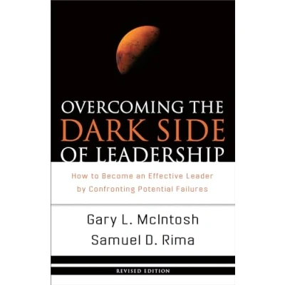 Abbildung von Overcoming the Dark Side of Leadership: How To Become An Effective Leader By Confronting Potential Failures