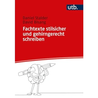 Abbildung von Fachtexte stilsicher und gehirngerecht schreiben: Ein Schreibbegleiter für den Berufsalltag