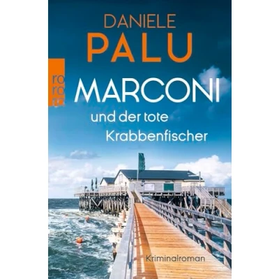 Abbildung von Marconi und der tote Krabbenfischer: Ein St. Peter Ording Krimi