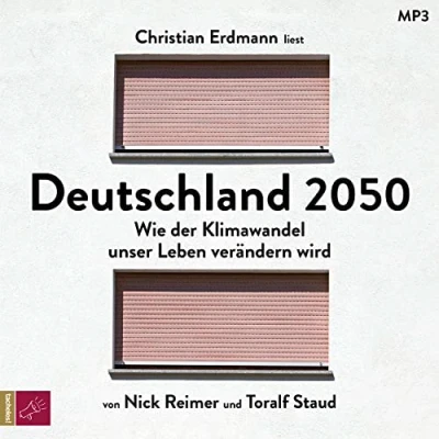 Abbildung von Deutschland 2050: Wie der Klimawandel unser Leben verändern wird