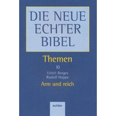 Abbildung von Die Neue Echter Bibel. Themen.: Kommentar: Arm und Reich: Bd. 10