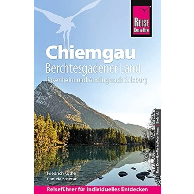 Abbildung von Reise Know How Reiseführer Chiemgau, Berchtesgadener Land (mit Rosenheim und Ausflug nach Salzburg)