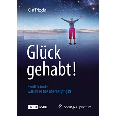 Abbildung von Glück gehabt! Zwölf Gründe, warum es uns überhaupt gibt: gibt. eBook inside