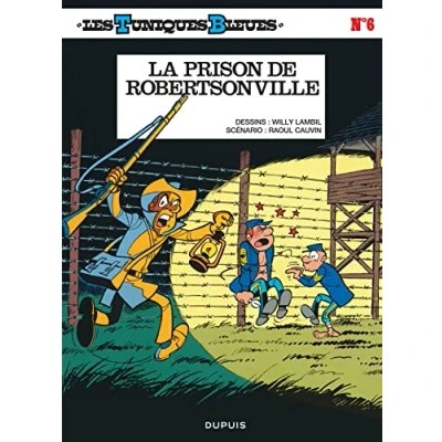 Abbildung von Les Tuniques Bleues Tome 6 La Prison de Robertsonville