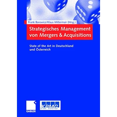 Abbildung von Strategisches Management von Mergers &amp; Acquisitions: State of the Art in Deutschland und Österreich