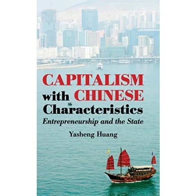 Abbildung von Capitalism with Chinese Characteristics: Entrepreneurship and the State