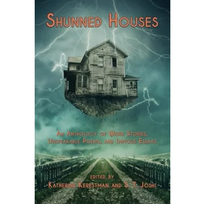 Abbildung von Shunned Houses: An Anthology (Weird Tales, Poems, &amp; Essays)