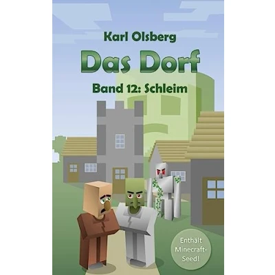 Abbildung von Das Dorf Band 12: Schleim