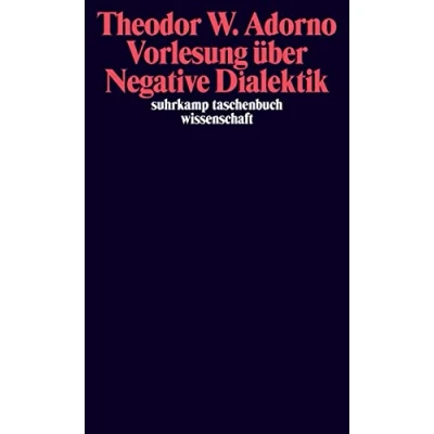 Abbildung von Vorlesung über Negative Dialektik: Fragmente zur 1965/66 (suhrkamp taschenbuch wissenschaft)