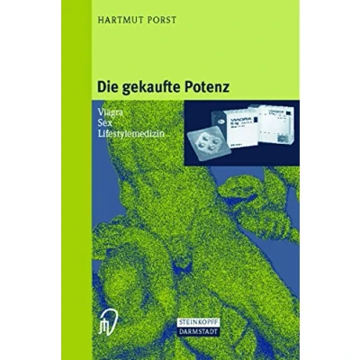 Abbildung von Die gekaufte Potenz. Viagra, Sex, Lifestylemedizin