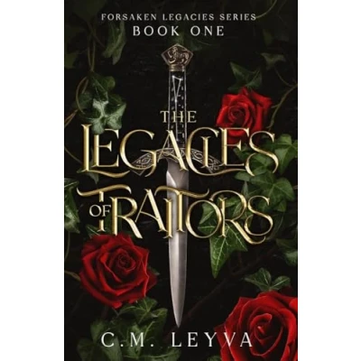Abbildung von The Legacies of Traitors (Forsaken Series, Band 1)
