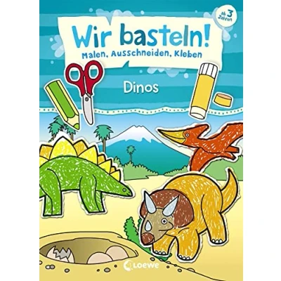 Abbildung von Wir basteln! Malen, Ausschneiden, Kleben Dinos: Beschäftigung für Kinder ab 3 Jahre
