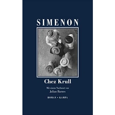 Abbildung von Chez Krull: Roman (Georges Simenon: Die großen Romane)