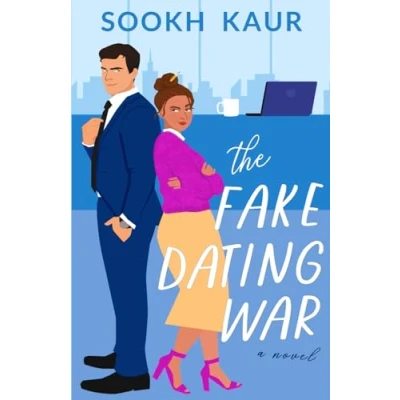 Abbildung von The Fake Dating War: An Enemies to Lovers Office Romance