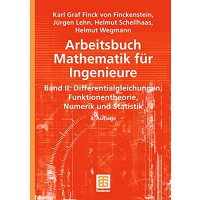 Abbildung von Arbeitsbuch Mathematik für Ingenieure, Band II: Differentialgleichungen, Funktionentheorie, Numerik und Statistik