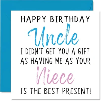 Abbildung von Lustige Geburtstagskarten für Onkel von Nichte Happy Birthday No Gift Geburtstagskarte Nichte, unhöfliche Banter Geburtstagsgeschenke, 145 mm x Witz Humor Grußkarten Ihn