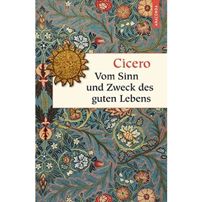 Abbildung von Vom Sinn und Zweck des guten Lebens (Geschenkbuch Weisheit, Band 41)