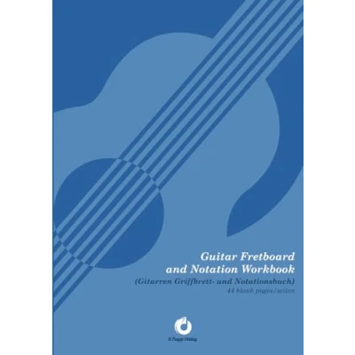 Abbildung von Guitar Fretboard and Notation Workbook: Gitarren Griffbrett und Notationsbuch