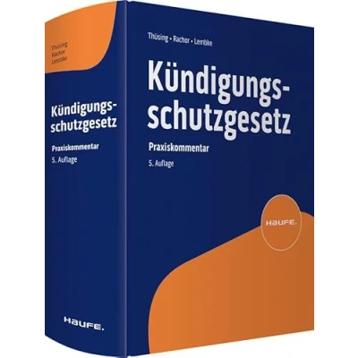 Abbildung von Kündigungsschutzgesetz: Der Praxiskommentar zum KSchG inkl. angrenzender Vorschriften (Haufe Recht Kommentar)