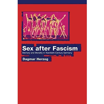 Abbildung von Sex after Fascism: Memory and Morality in Twentieth Century Germany
