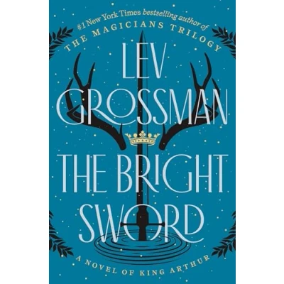 Abbildung von The Bright Sword: A Novel of King Arthur