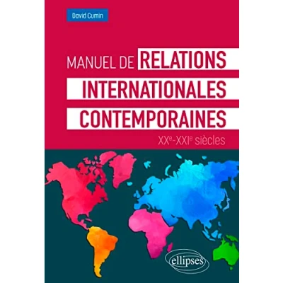 Abbildung von Manuel de relations internationales contemporaines: XXe XXIe siècles