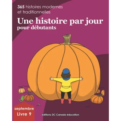 Abbildung von Une histoire par jour pour débutants: Livre 9 septembre