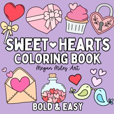Abbildung von Sweet Hearts Coloring Book: Simple and Cute Designs for both Adults Kids (Bold &amp; Easy Books)