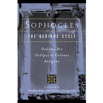 Abbildung von Sophocles, The Oedipus Cycle: Rex, at Colonus, Antigone (Harvest Book)