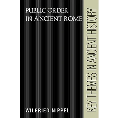 Abbildung von Public Order in Ancient Rome (Key Themes History)