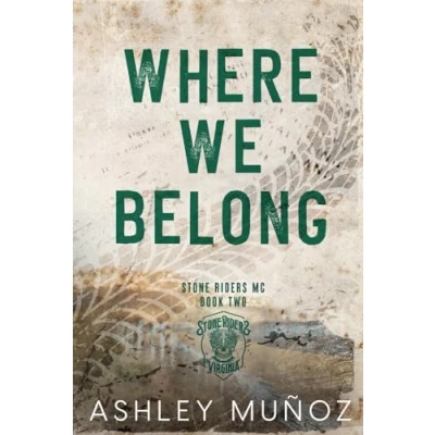 Abbildung von Where We Belong: Alternate Cover (Stone Riders MC)