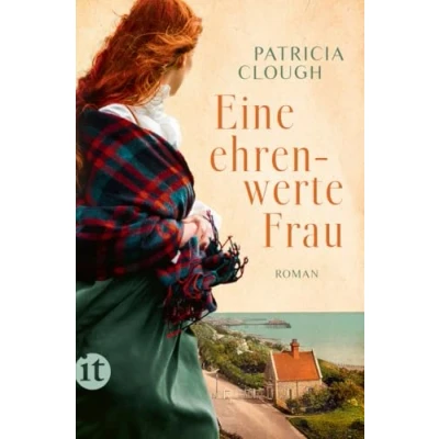 Abbildung von eine ehrenwerte Frau: Roman &quot;Eine junge Mutter wird Spionin wider Willen wahre Geschichte. &quot; (insel taschenbuch)