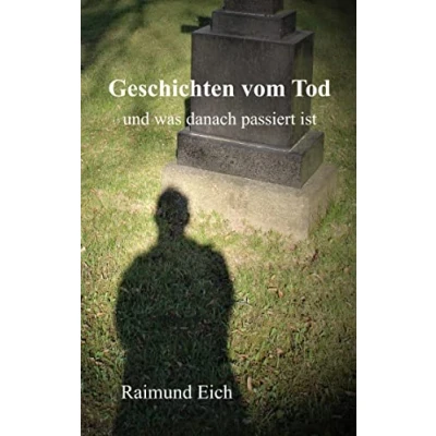 Abbildung von Geschichten vom Tod: und was danach passiert ist