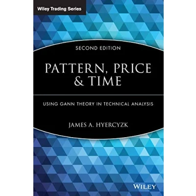 Abbildung von Pattern, Price and Time: Using Gann Theory in Technical Analysis (Wiley Finance)