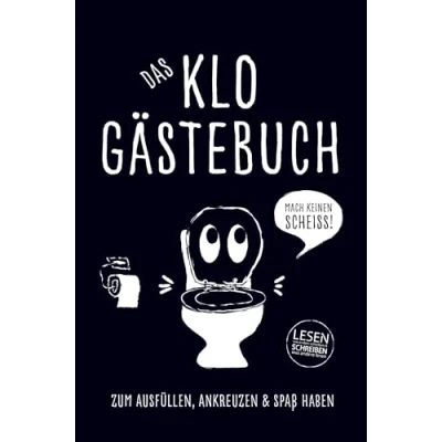 Abbildung von Das Klo Gästebuch: Der ultimative Spaß fürs stille Örtchen zum Ausfüllen, Ankreuzen &amp; haben