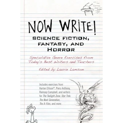 Abbildung von Now Write! Science Fiction, Fantasy and Horror: Speculative Genre Exercises from Today&#039;s Best Writers Teachers (Now Series, Band 5)