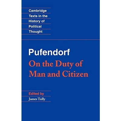 Abbildung von Pufendorf: On Duty of Man &amp; Citizen: the and Citizen According to Natural Law (Cambridge Texts in History Political Thought)