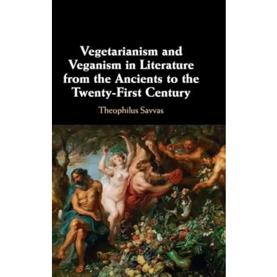 Abbildung von Vegetarianism and Veganism in Literature from the Ancients to Twenty First Century