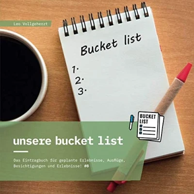 Abbildung von vollgeherzt: unsere bucket list: Das Eintragbuch für geplante Erlebnisse, Ausflüge, Besichtigungen und Erlebnisse! (#8)