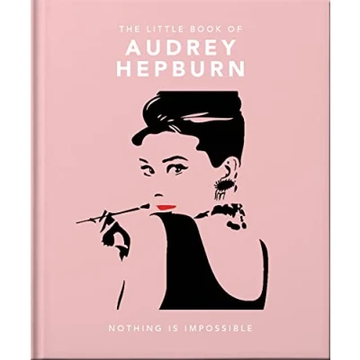 Abbildung von The Little Guide to Audrey Hepburn: Screen and Style Icon (Little Books of People)