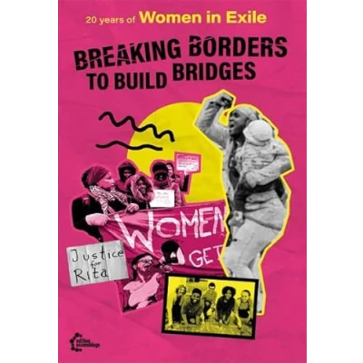 Abbildung von Breaking Borders to Build Bridges: 20 Years of Women in Exile