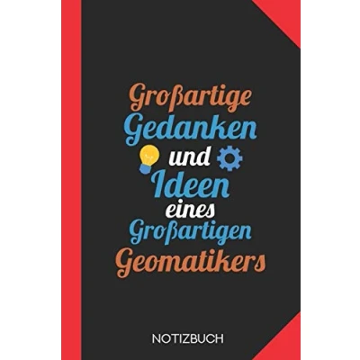 Abbildung von Großartige Gedanken eines Geomatikers: Notizbuch mit 120 Karierten Seiten im Format A5 (6x9 Zoll)
